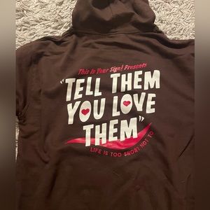 Tell them you love them hoodie